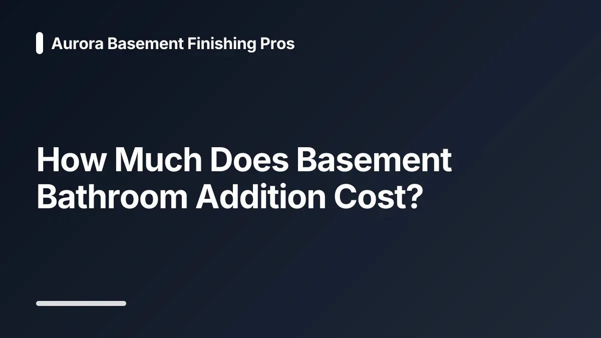 bathroom addition cost
