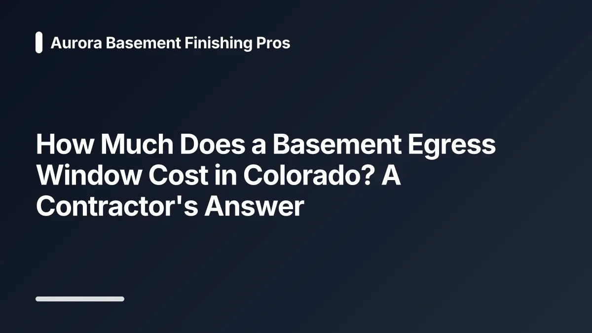 egress window cost Colorado